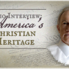 Radio Interview: Our Christian Heritage