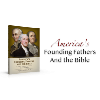 America's Founding Fathers and the Bible