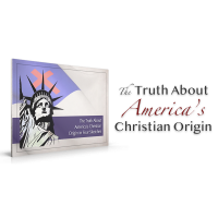 Media Presentation: The Truth About America’s Christian Origin