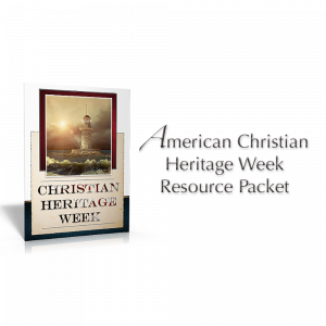 American Christian Heritage Week Resources