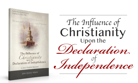 The Influence of Christianity upon the Declaration of Independence