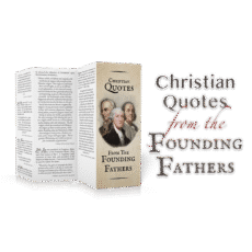 Christian Quotes from the Founding Fathers
