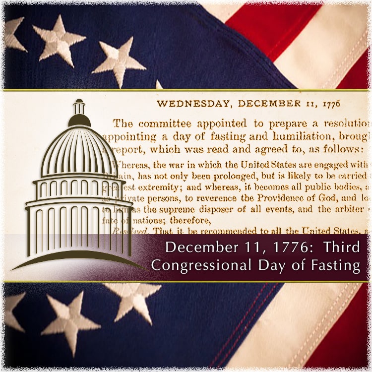 December 11, 1776: Third Congressional Day of Fasting