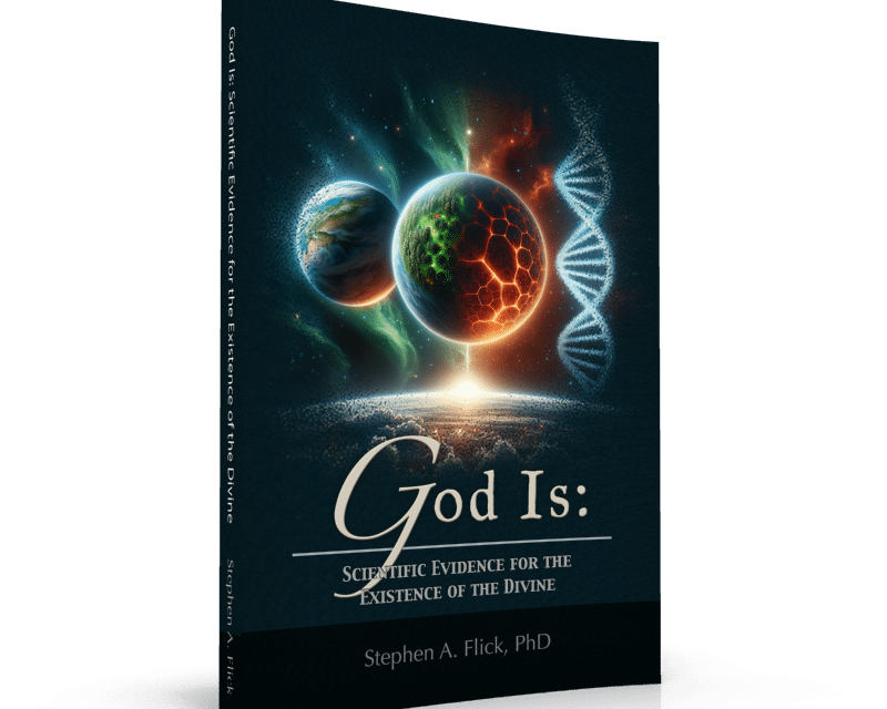 God Is—Scientific Evidence for God