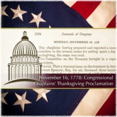 November 16, 1778: Congressional Chaplains Provide Thanksgiving Proclamation