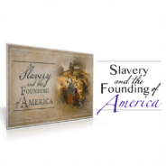 Media Presentation: Slavery and the Founding of America